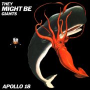 They Might Be Giants - Apollo 18 (1992)