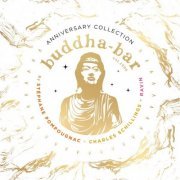 Buddha-Bar - Buddha Bar 25 Years: Anniversary Collection (by Stéphane Pompougnac, Charles Schillings & Ravin) (2021)