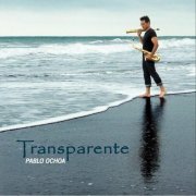 Pablo Ochoa - Transparente (2019)