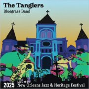 The Tanglers Bluegrass Band - Live At The 2025 New Orleans Jazz & Heritage Festival