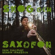 Erik Winqvist - Skog och Saxofon (2021)