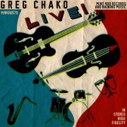 Greg Chako - Greg Chako Live! (2024)