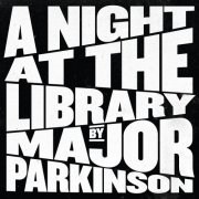 Major Parkinson - A Night at the Library (Live) (2022) Hi Res