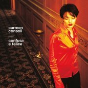 Carmen Consoli - Confusa E Felice (1997)