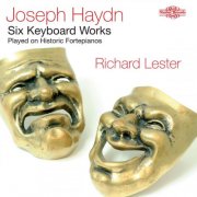Richard Lester - Haydn: Six Keyboard Works (2009)