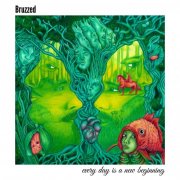 Bruzzed - Every Day Is a New Beginning (2025) [Hi-Res]