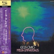 Eela Craig - Missa Universalis (1978) [2009 Japanese Edition]