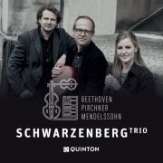 Schwarzenberg Trio - Beethoven Pirchner Mendelssohn (2021) [Hi-Res]