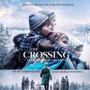 Stein Berge Svendsen - The Crossing (Flukten over grensen) [Original Motion Picture Soundtrack] (2020)