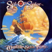 Mustard Seed Faith - Sail On Sailor (1975/1990)