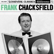 Frank Chacksfield - Essential Classics, Vol. 401 (2024)