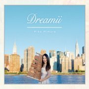 Mika Mimura - Dreamii (2014)