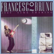 Francesco Bruno - 1989 Time Sharing (2002)