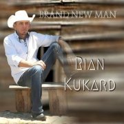 Rian Kukard - Brand New Man (2021)