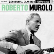 Roberto Murolo - Essential Classics, Vol. 864: Roberto Murolo (2025)