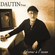 Yvan Dautin - Le cœur à l'encan (2019)