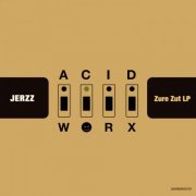 Jerzz - Zure Zut LP (2020)