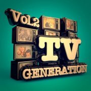 VA - TV Generation, Vol. 2 (2012) FLAC