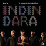 Zoe Pia & Tenores Di Orosei Antoni Milia - Indindara (2025) [Hi-Res]