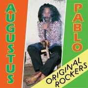 Augustus Pablo - Original Rockers (1979)