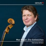 Christian Erben - Max Reger: Die Cellosuiten (2024) [Hi-Res]