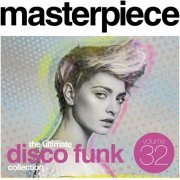 VA - Masterpiece Vol. 32 - The Ultimate Disco Funk Collection (2021)