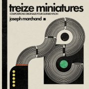 Joseph Marchand - Treize miniatures (2025) Hi-Res