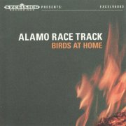 Alamo Race Track - Birds at Home (2003)