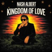 Nash Albert - Kingdom Of Love (2025) [Hi-Res]