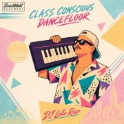 DJ Lollo Rosso - Class Conscious Dancefloor (2026)