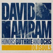 David Amram - David Amram Honors Guthrie and Ochs - Old Souls (2025)