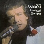 Michel Sardou - Enregistrement public - Olympia 76 (Live à l'Olympia, Paris / 1976) (2024) Hi-Res