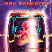 Ray Barretto feat. Ray De La Paz - Rhythm Of Life (1982)