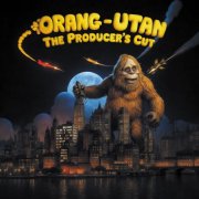 Orang-Utan - Producer's Cut (2026) Hi-Res
