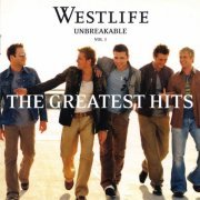 Westlife - Unbreakable: The Greatest Hits, Vol. 1 (2002)