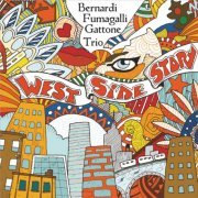 Bernardi-Fumagalli-Gattone Trioo - West Side Story (2021) [Hi-Res]