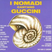 I Nomadi - Cantano Guccini (1973)