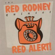 The Red Rodney Quintet - Red Alert! (1991)