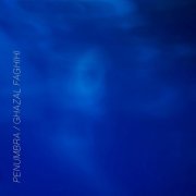 Ghazal Faghihi - Penumbra (2026) [Hi-Res]
