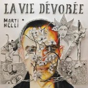 Olivier Martinelli - La vie dévorée (2024) Hi-Res