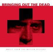 Various Artists - Bringing Out The Dead - Music From The Motion Picture (1999)