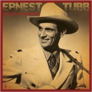 Ernest Tubb - The Texas Troubadour: Best Of 1941-50 (2024)