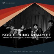 KCO String Quartet - The House Concert Live Collection, Vol. 50: KCO String Quartet (Live at [yu:l] HAUS, Seoul, 5/1/2010) (2025) [Hi-Res]