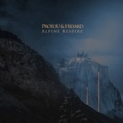 protoU & Hilyard - Alpine Respire (2020) [Hi-Res]