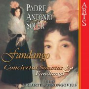 Begoña Uriarte & Karl-Hermann Mrongovius - Padre Antonio Soler: Fandango (2006)