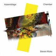 VA - Steven Ricks: Assemblage Chamber (2022) [Hi-Res]