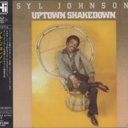 Syl Johnson ‎- Uptown Shakedown (1979/2012)