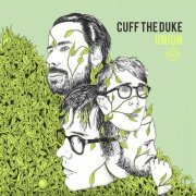 Cuff the Duke - Union (2012)