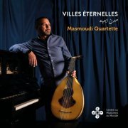 Mohamed Masmoudi - Villes éternelles (2023) [Hi-Res]