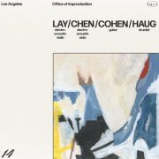 Los Angeles Office of Improvisation - 14. Lay/Chen/Cohen/Haug (2025) Hi-Res